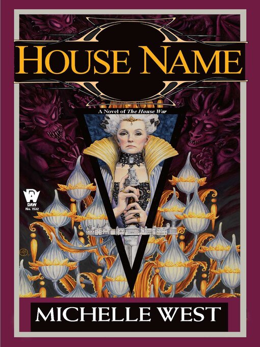 Title details for House Name by Michelle West - Available